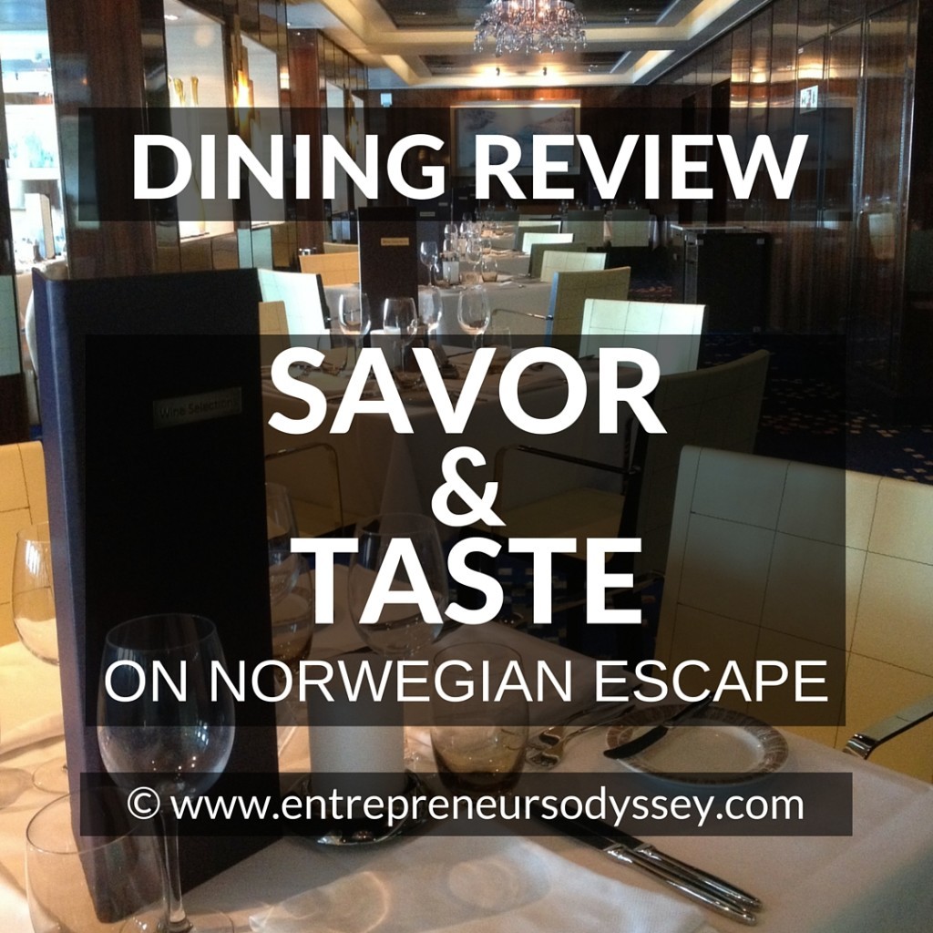 DINING REVIEW OF SAVOR & TASTE ON NORWEGIAN ESCAPE